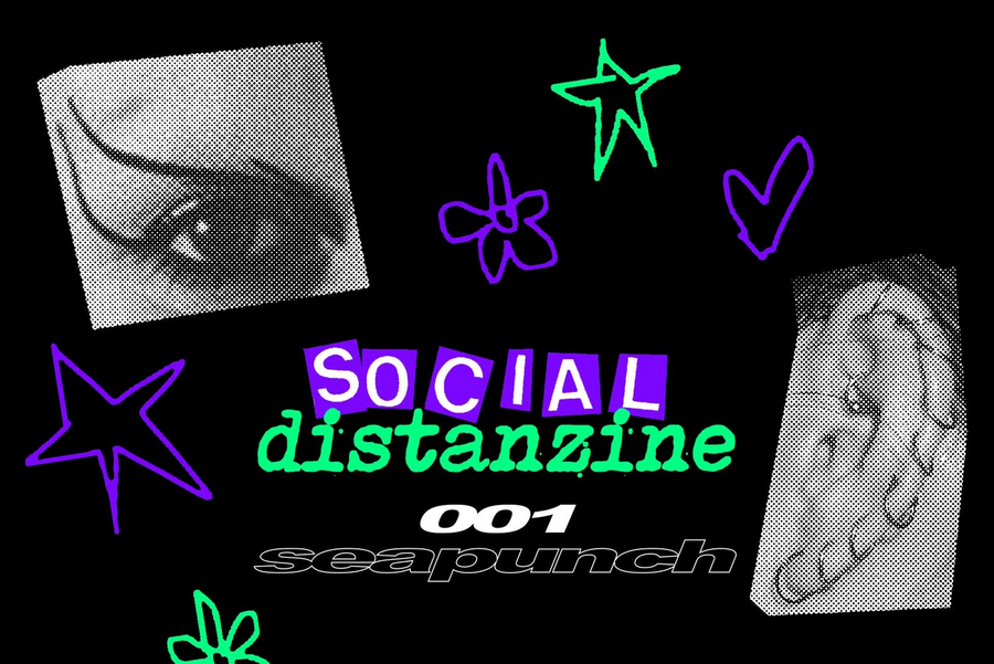 Social Distanzine 001 - Seapunch