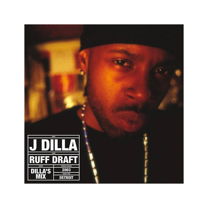 J Dilla - Ruff Draft Dilla's Mix