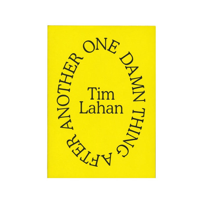 One Damn Thing After Another - Tim Lahan