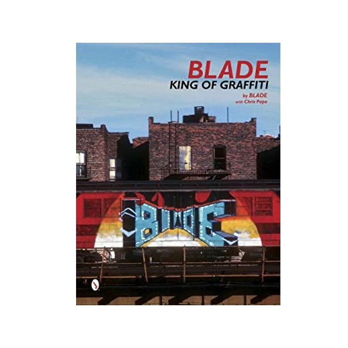 Blade - King of Graffiti