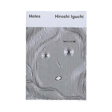 Holes by Hiroshi Iguchi