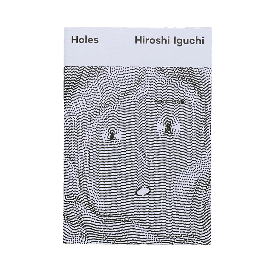 Holes by Hiroshi Iguchi