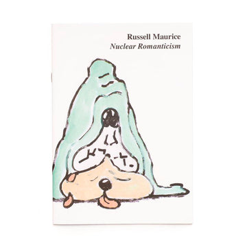 Russell Maurice - Nuclear Romanticism