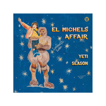 El Michels Affair - Yeti Season