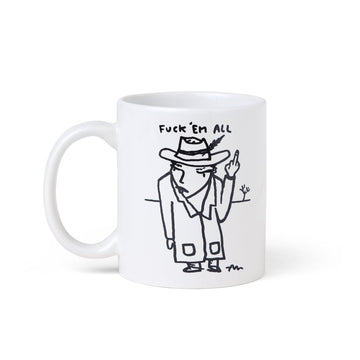 Fuck Em All Mug